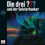 Die drei Fragezeichen Geisterbunker Folge 214